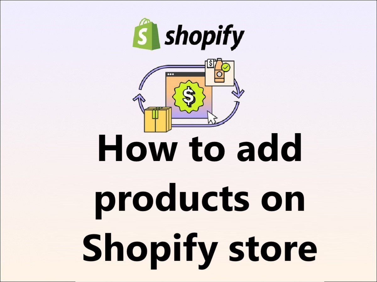 How to add products on Shopify store