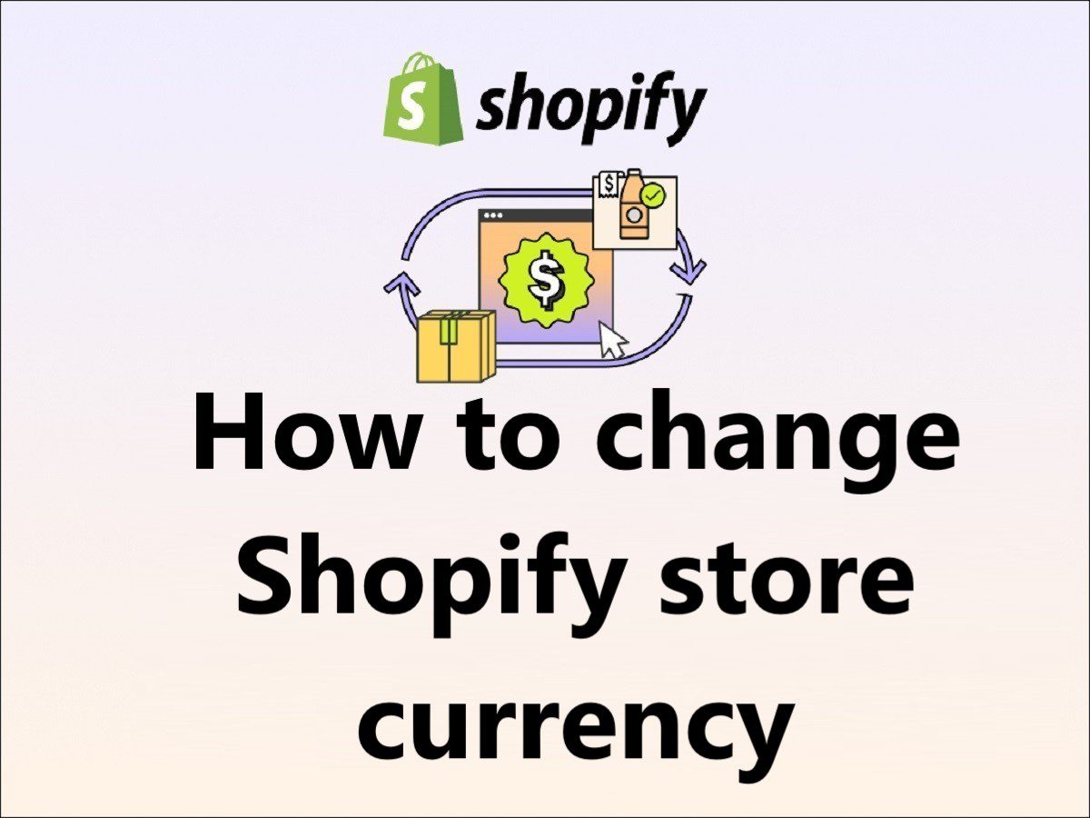 How to change shopify store currency