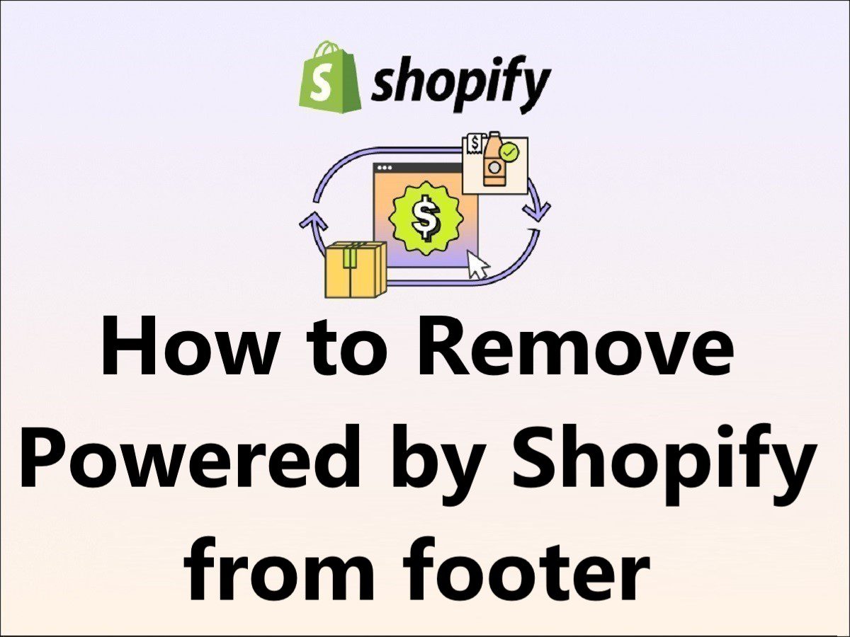 How to remove powered by Shopify from footer