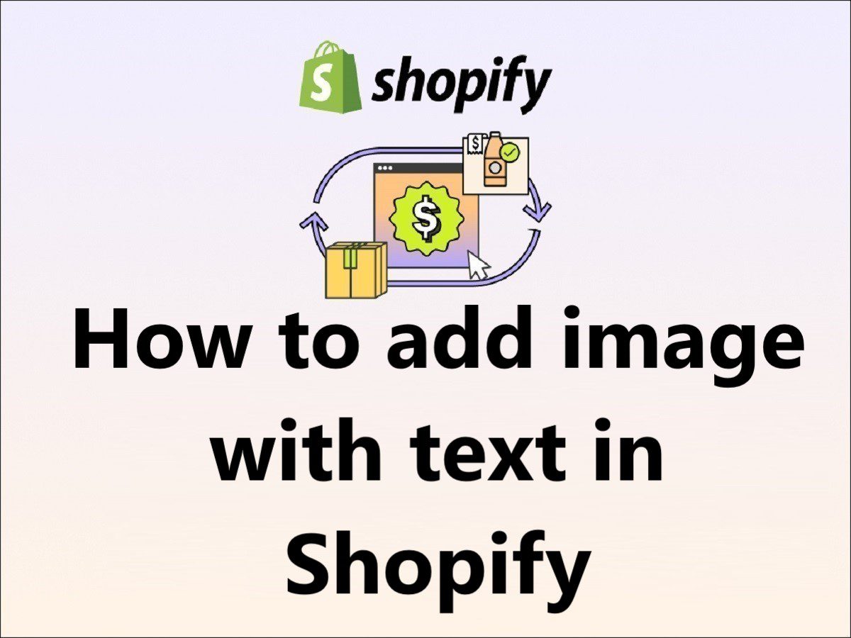 how to add image with text in Shopify