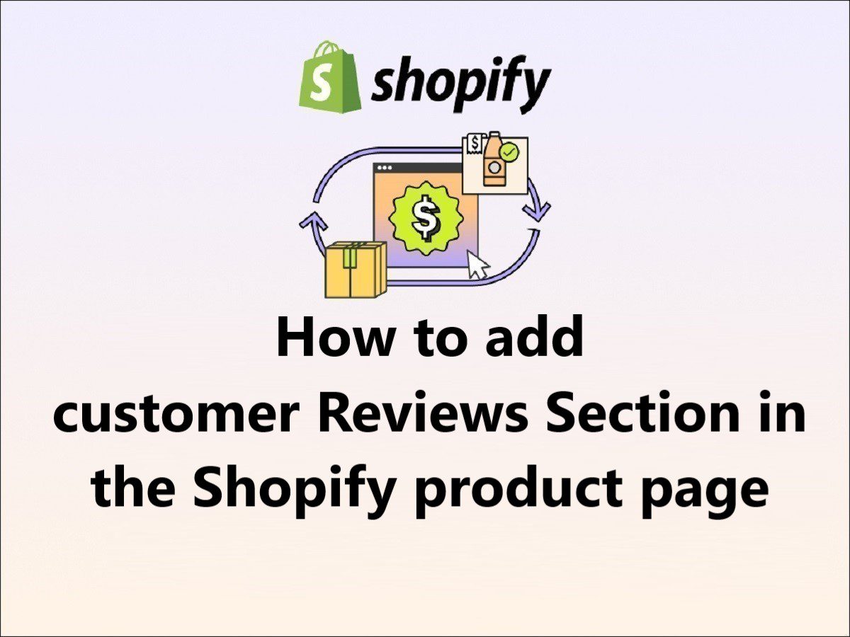 How to add customer reviews and star rating section on the Shopify product page