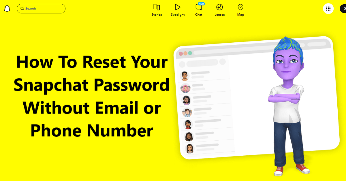 How To Reset Your Snapchat Password Without Email or Phone Number