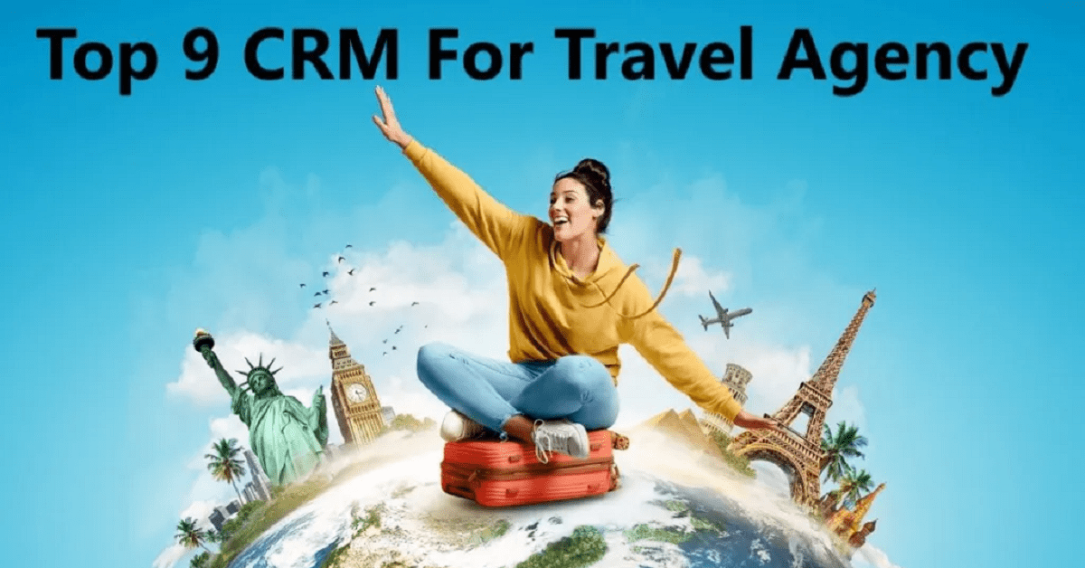 Top 9 best CRM For Travel Agency